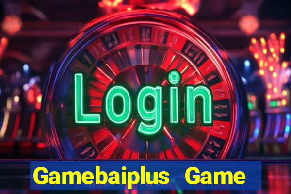 Gamebaiplus Game Bài Ma Cao