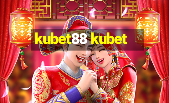 kubet88 kubet