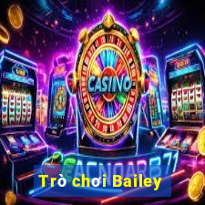 Trò chơi Bailey