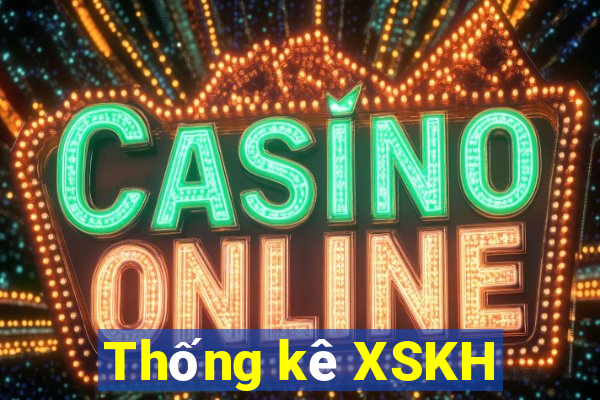 Thống kê XSKH