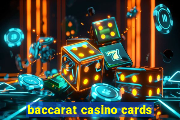 baccarat casino cards