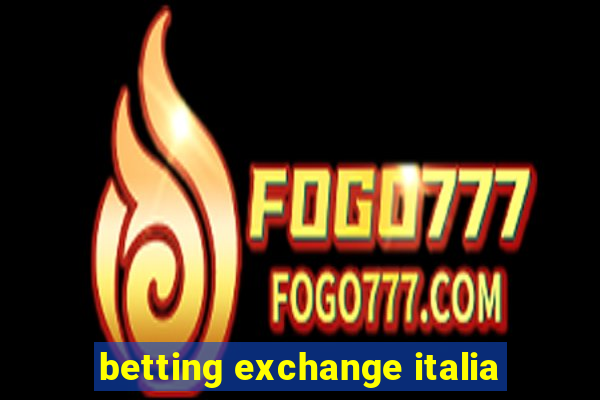 betting exchange italia