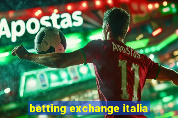 betting exchange italia