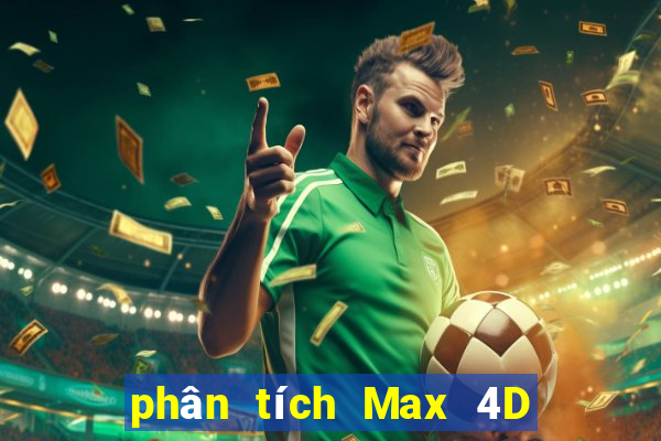 phân tích Max 4D ngày 2