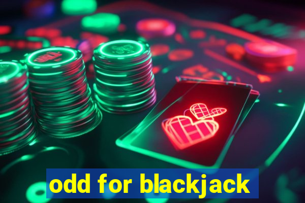 odd for blackjack