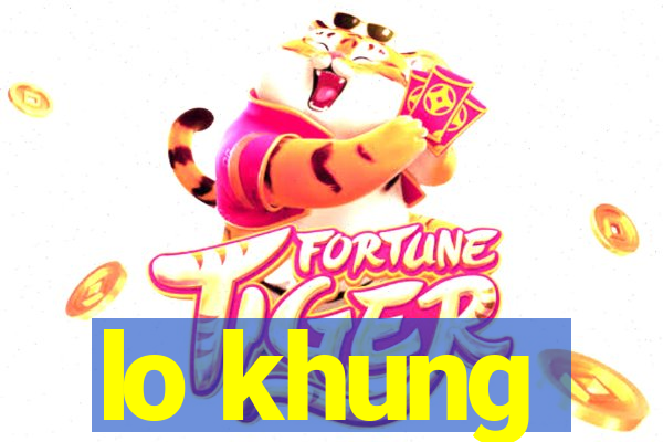 lo khung