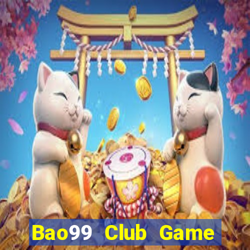 Bao99 Club Game The Bài