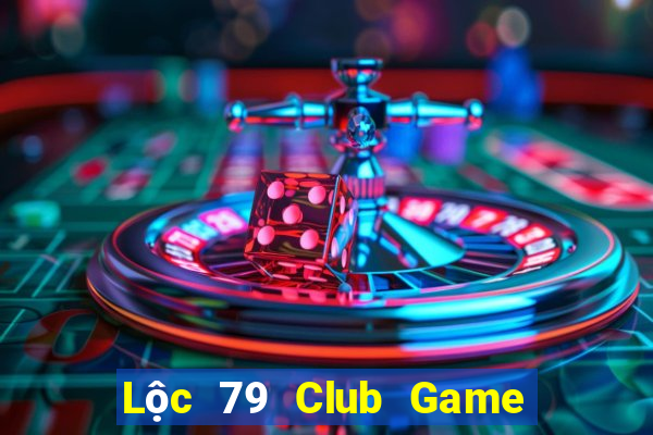 Lộc 79 Club Game Bài Nhện