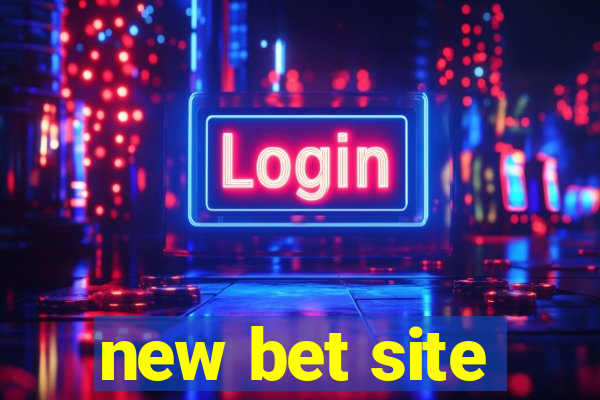 new bet site