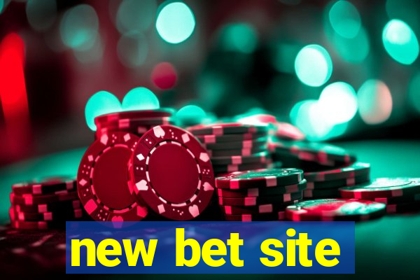 new bet site