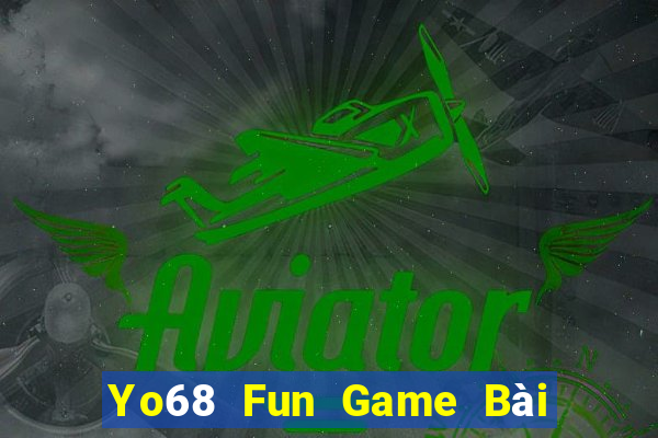 Yo68 Fun Game Bài 52 Club