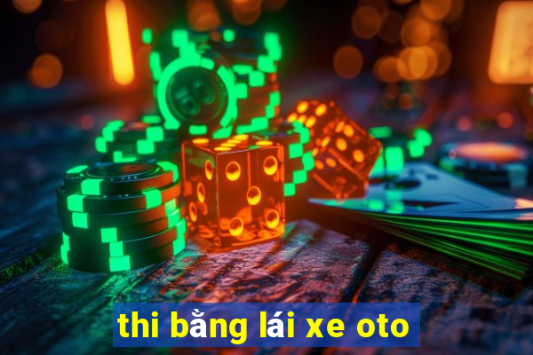 thi bằng lái xe oto