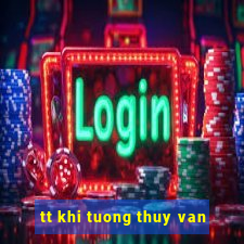 tt khi tuong thuy van