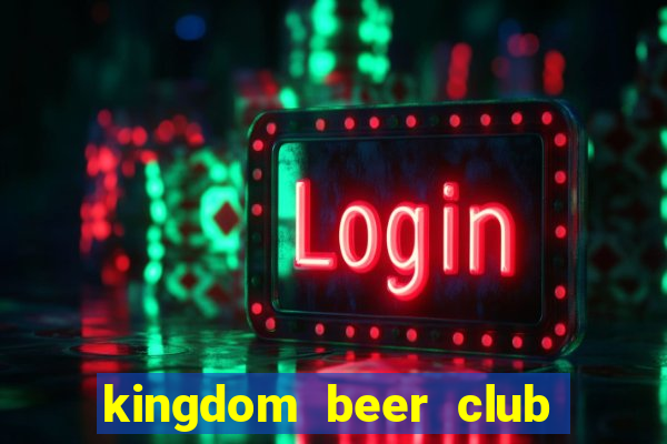 kingdom beer club quận 1