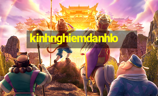 kinhnghiemdanhlo