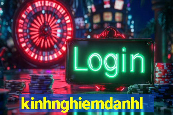 kinhnghiemdanhlo