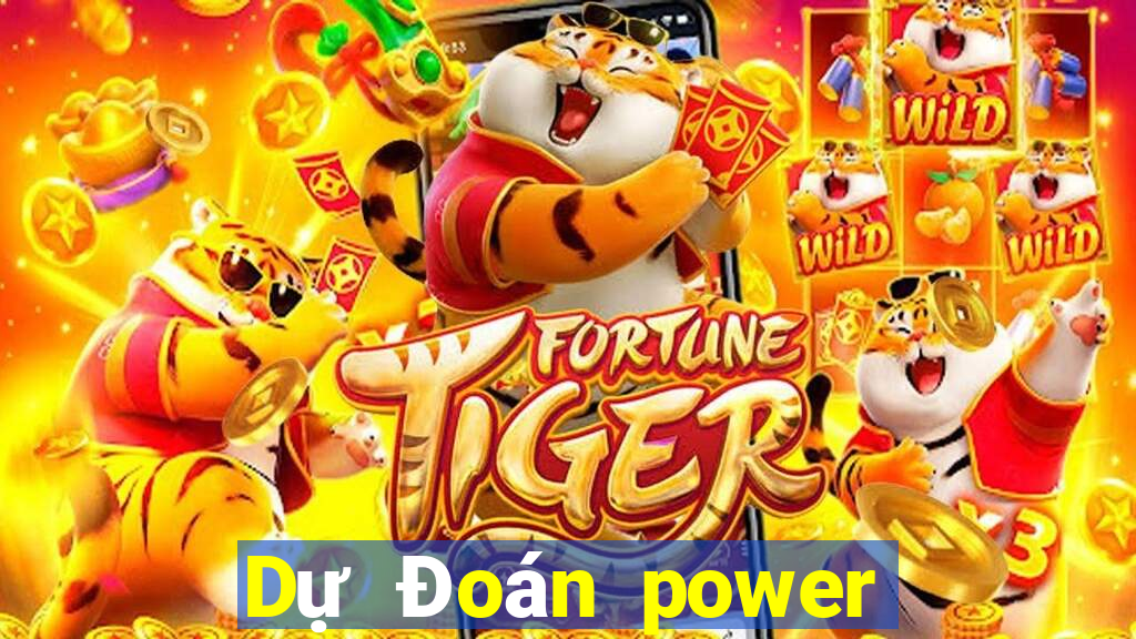 Dự Đoán power 6 55 ngày 4