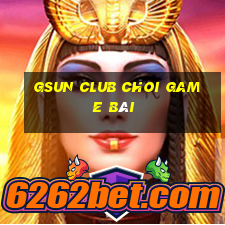 Gsun Club Choi Game Bài