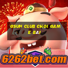 Gsun Club Choi Game Bài