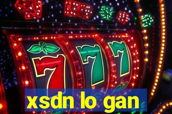 xsdn lo gan