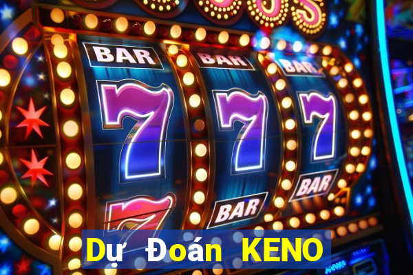 Dự Đoán KENO ngày 12