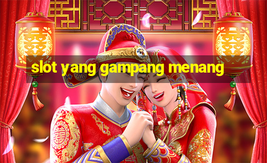 slot yang gampang menang