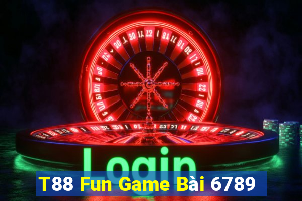 T88 Fun Game Bài 6789