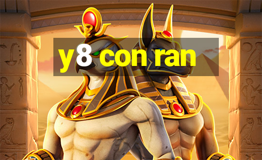 y8 con ran