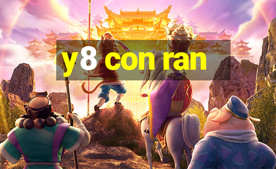 y8 con ran