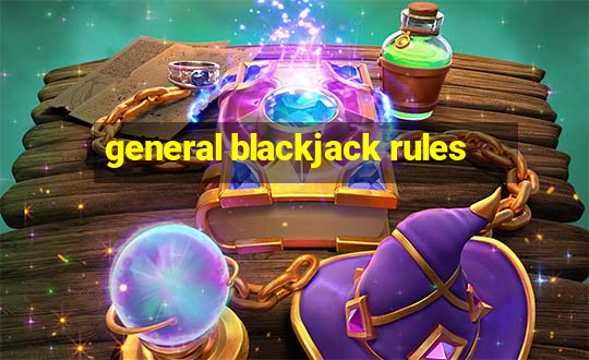 general blackjack rules