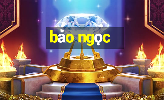 bảo ngọc