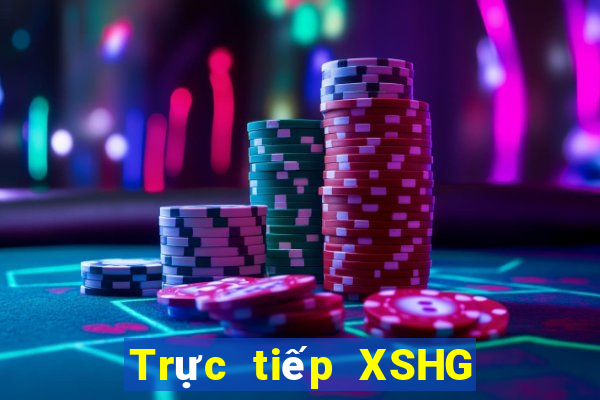 Trực tiếp XSHG ngày 26