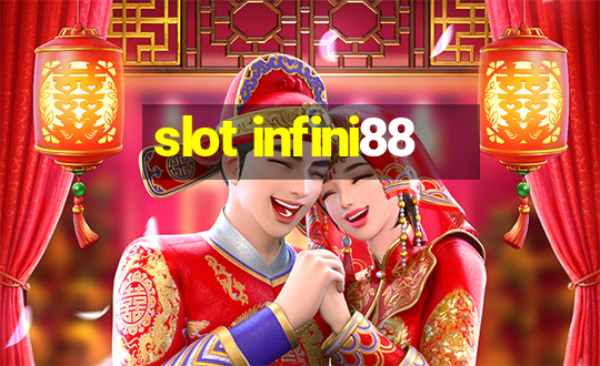 slot infini88