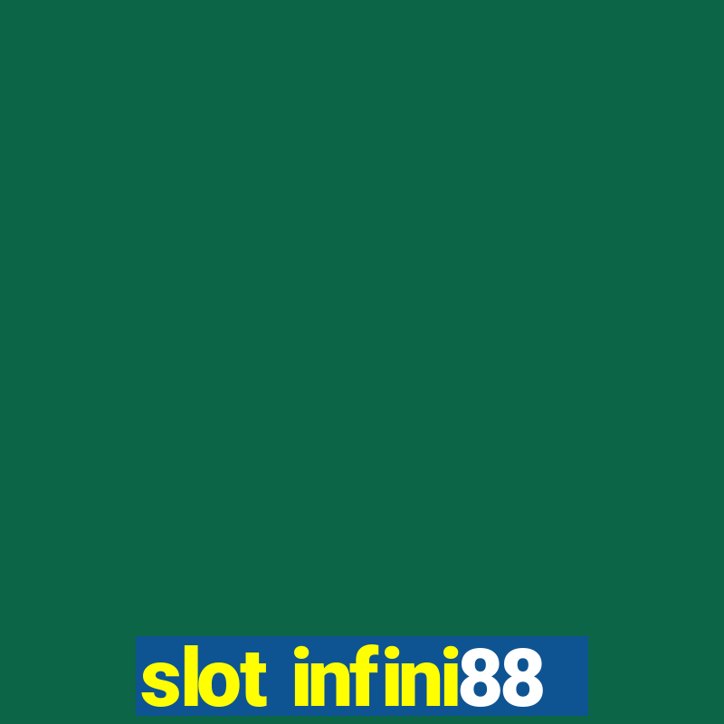 slot infini88