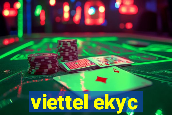 viettel ekyc