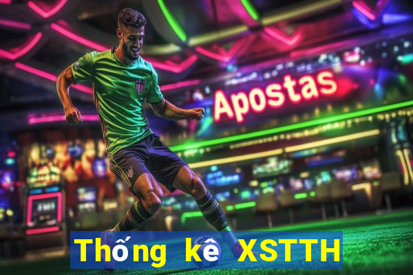 Thống kê XSTTH ngày 13