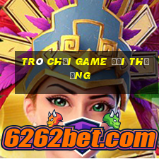 trò chơi game đổi thưởng