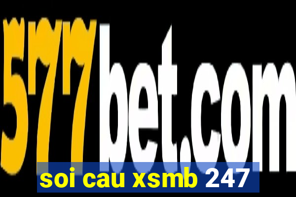 soi cau xsmb 247