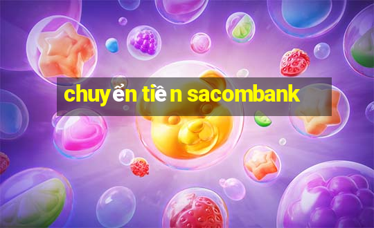 chuyển tiền sacombank