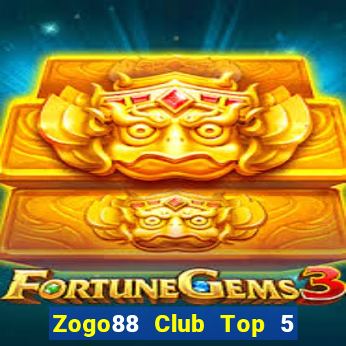 Zogo88 Club Top 5 Game Bài Đổi Thưởng