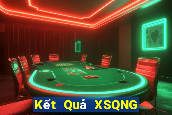 Kết Quả XSQNG Chủ Nhật