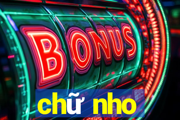 chữ nho