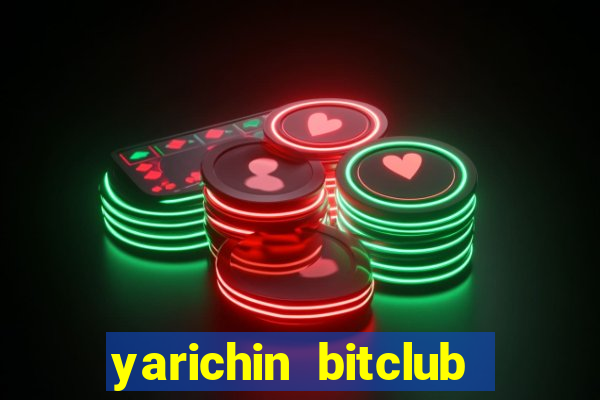 yarichin bitclub club ova 2