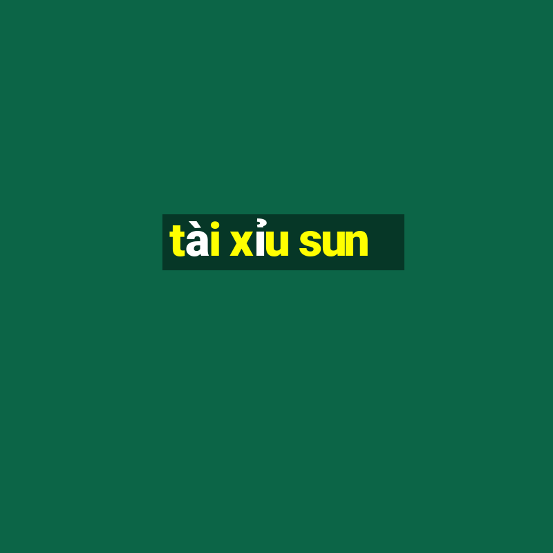 tài xỉu sun