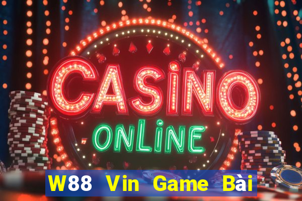 W88 Vin Game Bài Mậu Binh