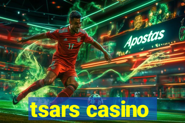 tsars casino