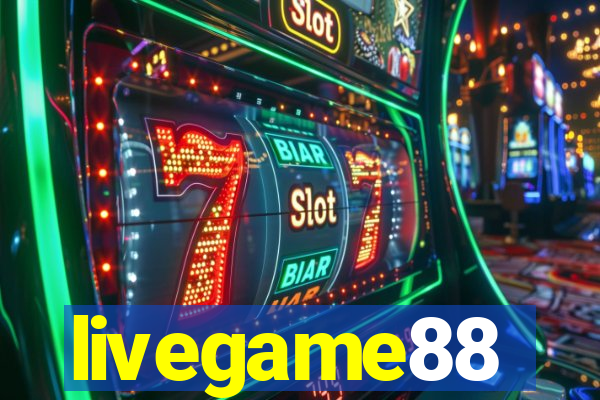 livegame88