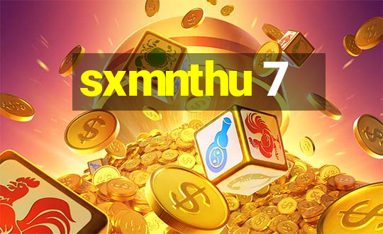 sxmnthu 7