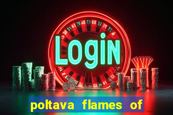 poltava flames of war slot