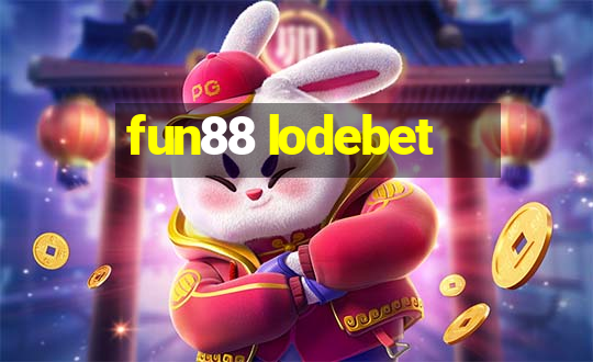 fun88 lodebet